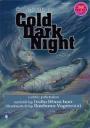 Tales on a Cold Dark Night