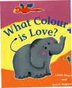 What Colour is Love?