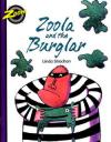 Zoola & the Burglar